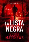 Portada de La lista negra (Adam Drake 1)