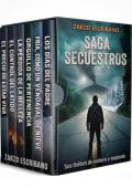 Portada de Saga secuestros: Toda la colección. Libros 1-6