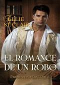 El romance de un robo (Pasiones robadas 5)