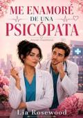 Portada de Me enamoré de una psicópata (Amores imperfectos 3)