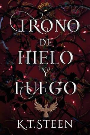 Trono de Hielo y Fuego (Saga entre hielo y fuego 5)