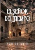 Portada de El Señor del Tiempo (Las aventuras de Quim Mora 1)