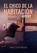 Portada de El chico de la habitación vacía (El chico de al lado 2)