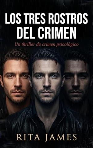 Los Tres Rostros del Crimen