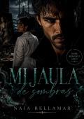 Mi Jaula de Sombras