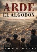 Portada de Arde el Algodón (El Imperio del Algodón nº 2)