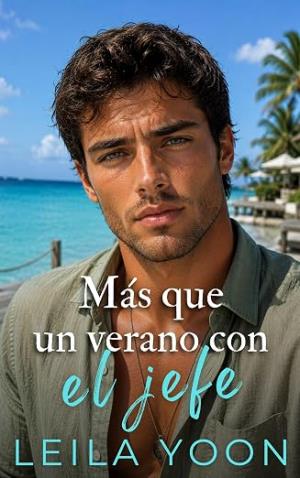 Más que un verano con el jefe (Mucho más que jefes 2)