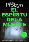 El Espíritu de la Muerte (Detective Sargento Tomek Bowen 11)