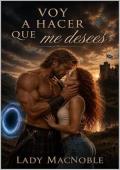 Portada de Voy a hacer que me desees (Destinadas a las Highlands 2)