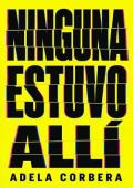 Portada de Ninguna estuvo allí