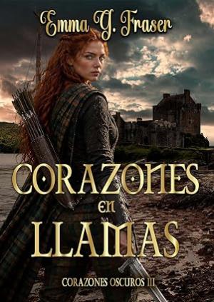 Corazones en llamas (Corazones oscuros 3)