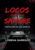 Locos por la sangre
