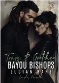 Traps y Gretchen (Bayou Bishops nº 19)