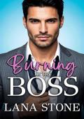 Portada de Burning for my Boss (Los multimillonarios de Nueva York nº 17)