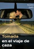 Portada de Tomada en el viaje de caza
