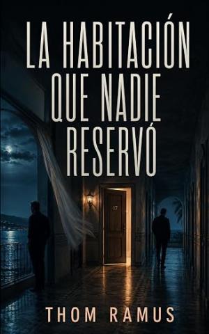 La habitación que nadie reservó
