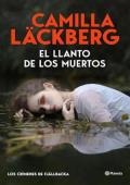 Portada de El llanto de los muertos (Los crímenes de Fjällbacka 12)