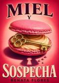 Portada de Miel y sospecha (La Colmena 1)