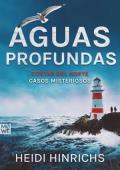 Portada de Aguas Profundas (Asesinato en las dunas 1)