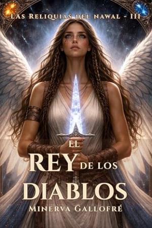 El Rey de los Diablos (Las Reliquias del Nawal 3)