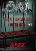 Portada de Don't Break Up With Her