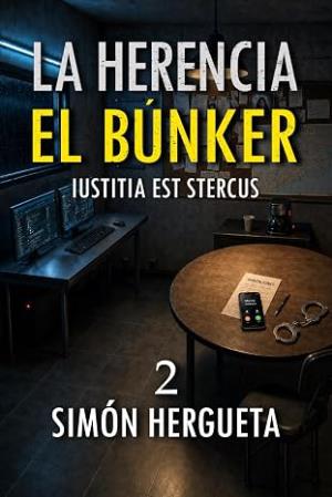 El búnker (La Herencia 2)