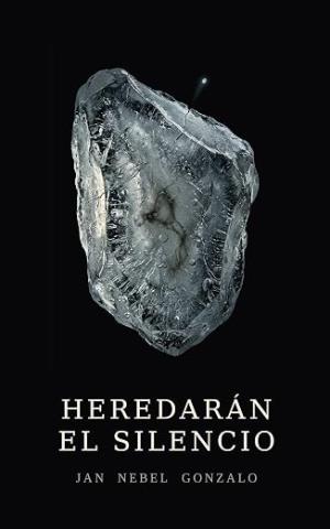 Heredarán el silencio