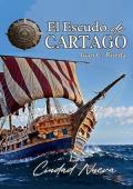 Portada de El Escudo de Cartago (Antes de Colón 1)