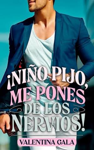 ¡Niño pijo, me pones de los nervios!