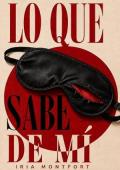 Portada de Lo que sabe de mí