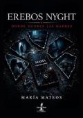 Portada de Donde Mueren las Madres (Erebos Nyght 2)
