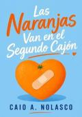 Portada de Las Naranjas Van en el Segundo Cajón
