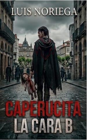 Caperucita. La cara B