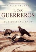 Los guerreros (Los australianos 10)