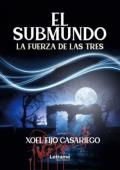 Portada de El submundo: La fuerza de los tres