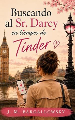 Buscando al Sr Darcy en tiempos de Tinder