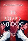 Portada de Te Odio, Mi Doc