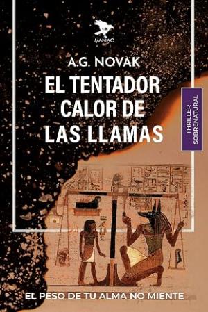 El tentador calor de las llamas