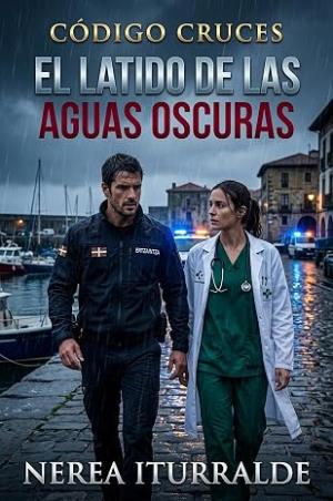 El latido de las aguas oscuras (Código Cruces 1)