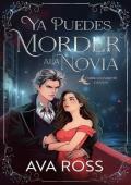 Ya Puedes Morder a la Novia (Embrujadamente Casada 1)