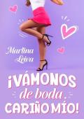 ¡Vámonos de boda, cariño mío!