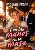 Con las manos en la masa