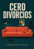 Portada de Cero divorcios