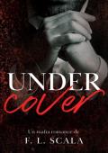 Undercover (Mafia Italiana: Señores del inframundo 2)