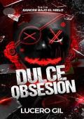 Dulce Obsesión (Sangre bajo el hielo 3)