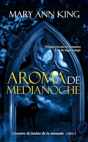 Aroma de medianoche (Cuentos de hadas de la manada 1)