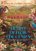 Portada de Tiempo de flor y de ceniza
