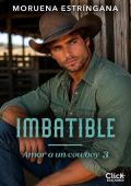 Imbatible (Amar a un cowboy 3)