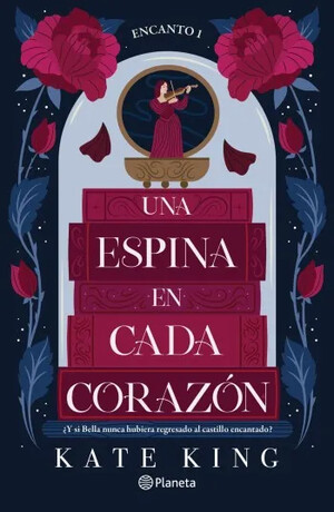 Una espina en cada corazón (Encanto 1)