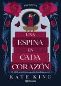 Una espina en cada corazón (Encanto 1)